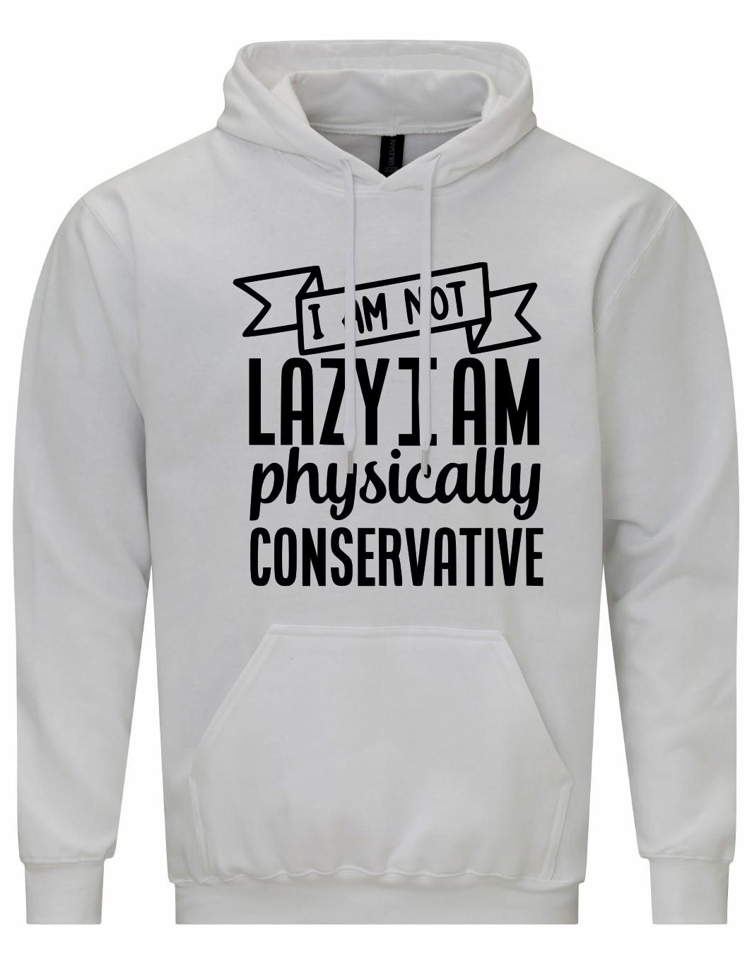 I Am Not Lazy Unisex Hoodie