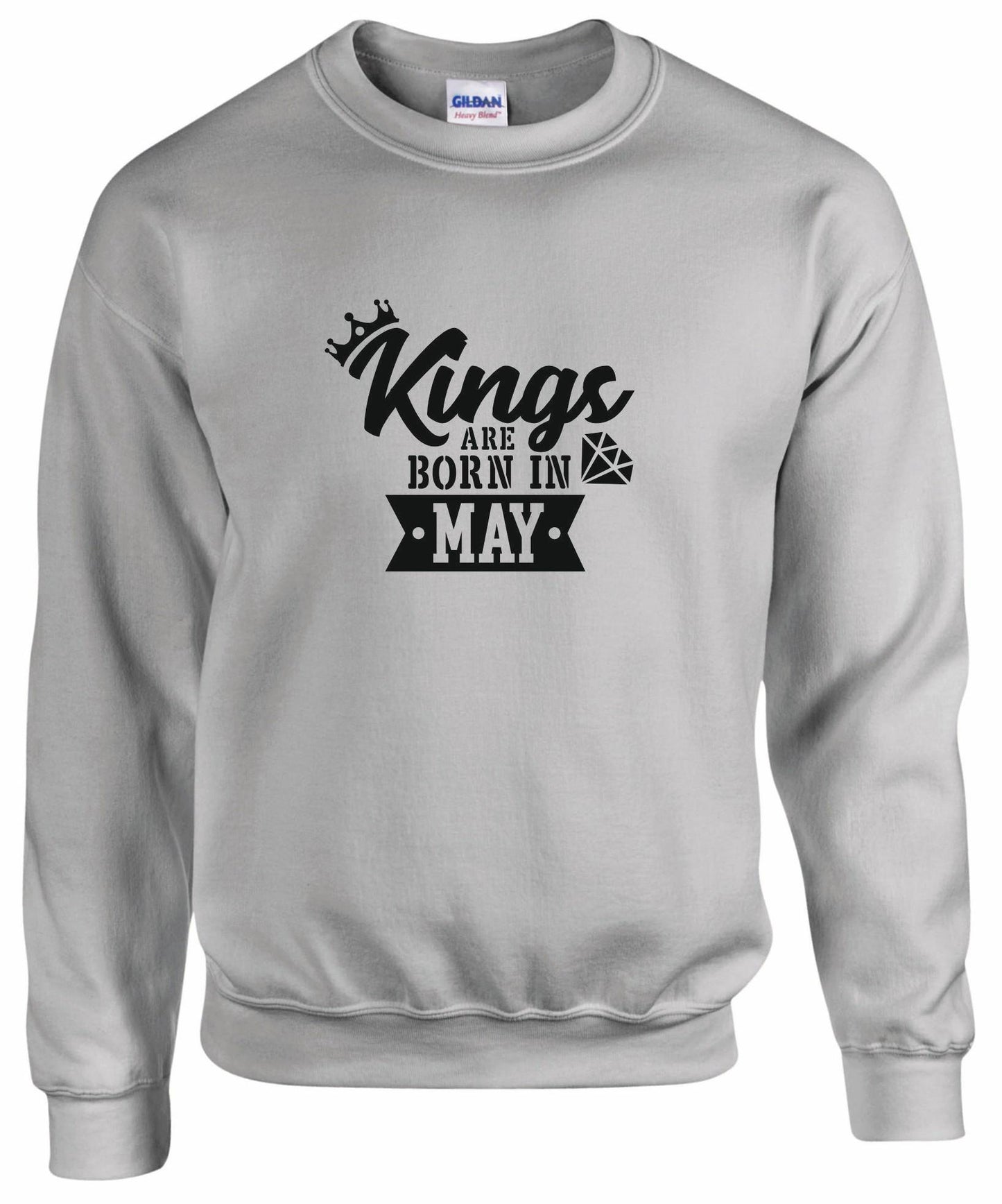 Kings Are Born In May Sweatshirt