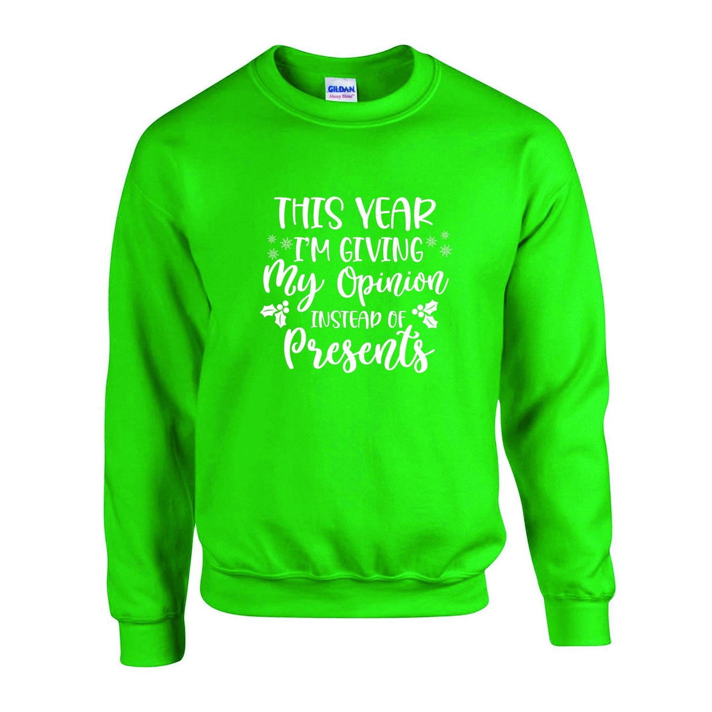 Opinion Instead of Presents Christmas Sweatshirt