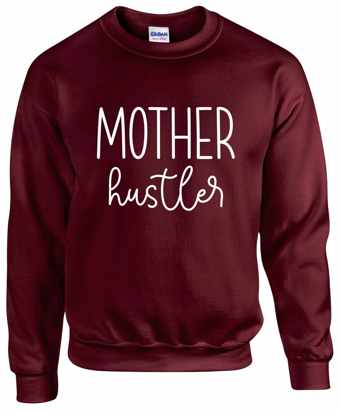Mother Hustler Sweatshirt