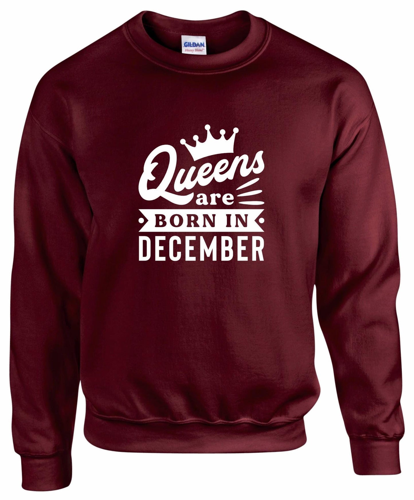 Queens Are Born In December Sweatshirt