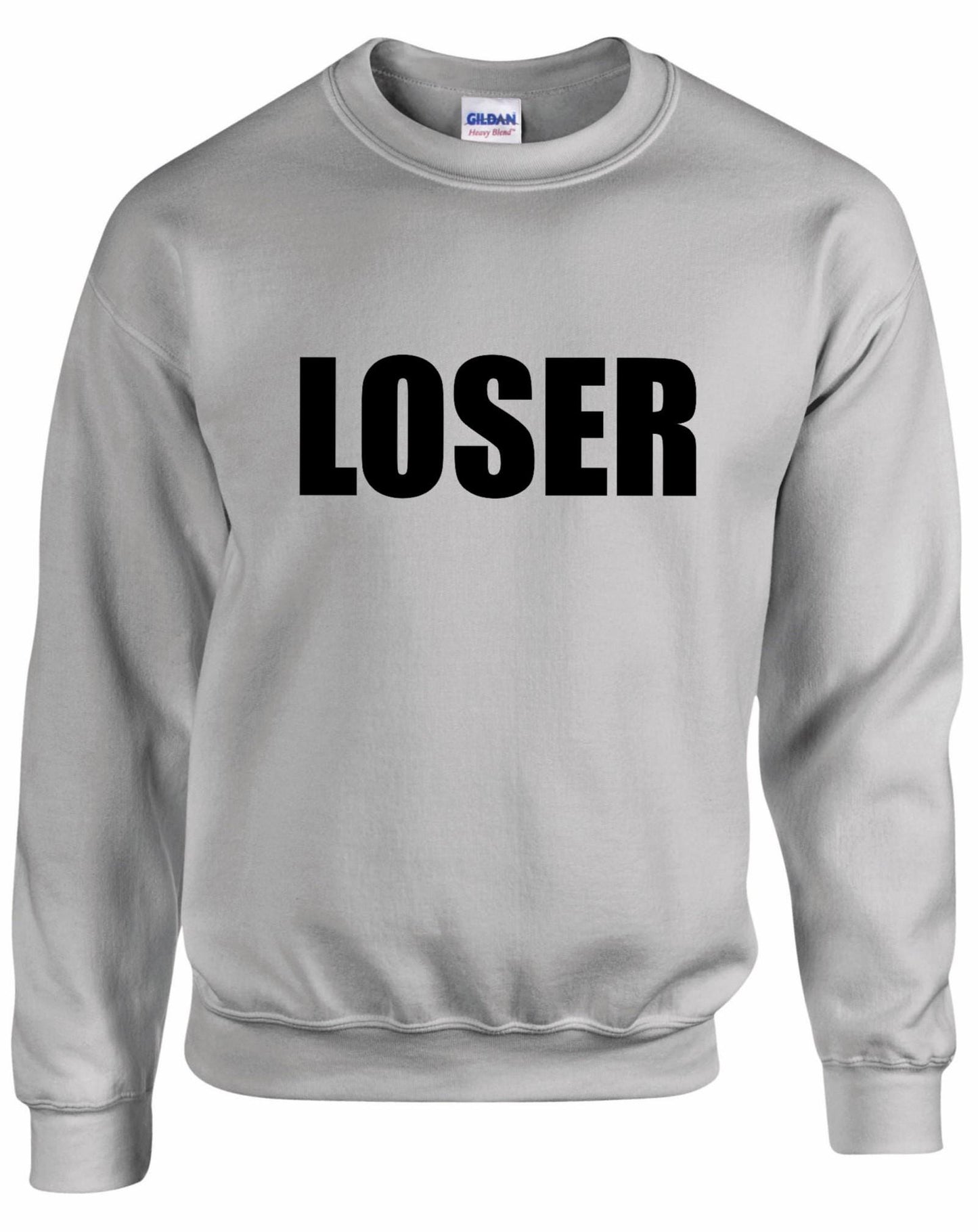 LOSER Unisex Sweatshirt