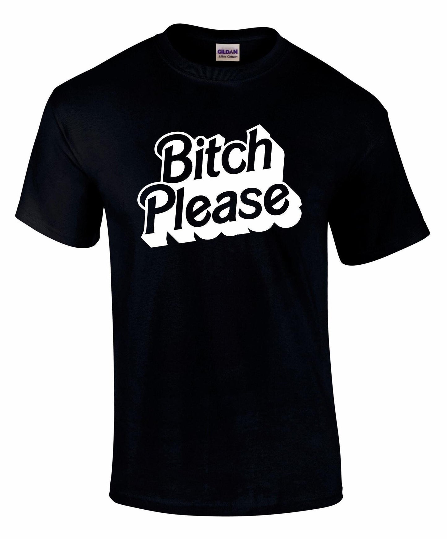 Bitch PLEASE Unisex T-shirt