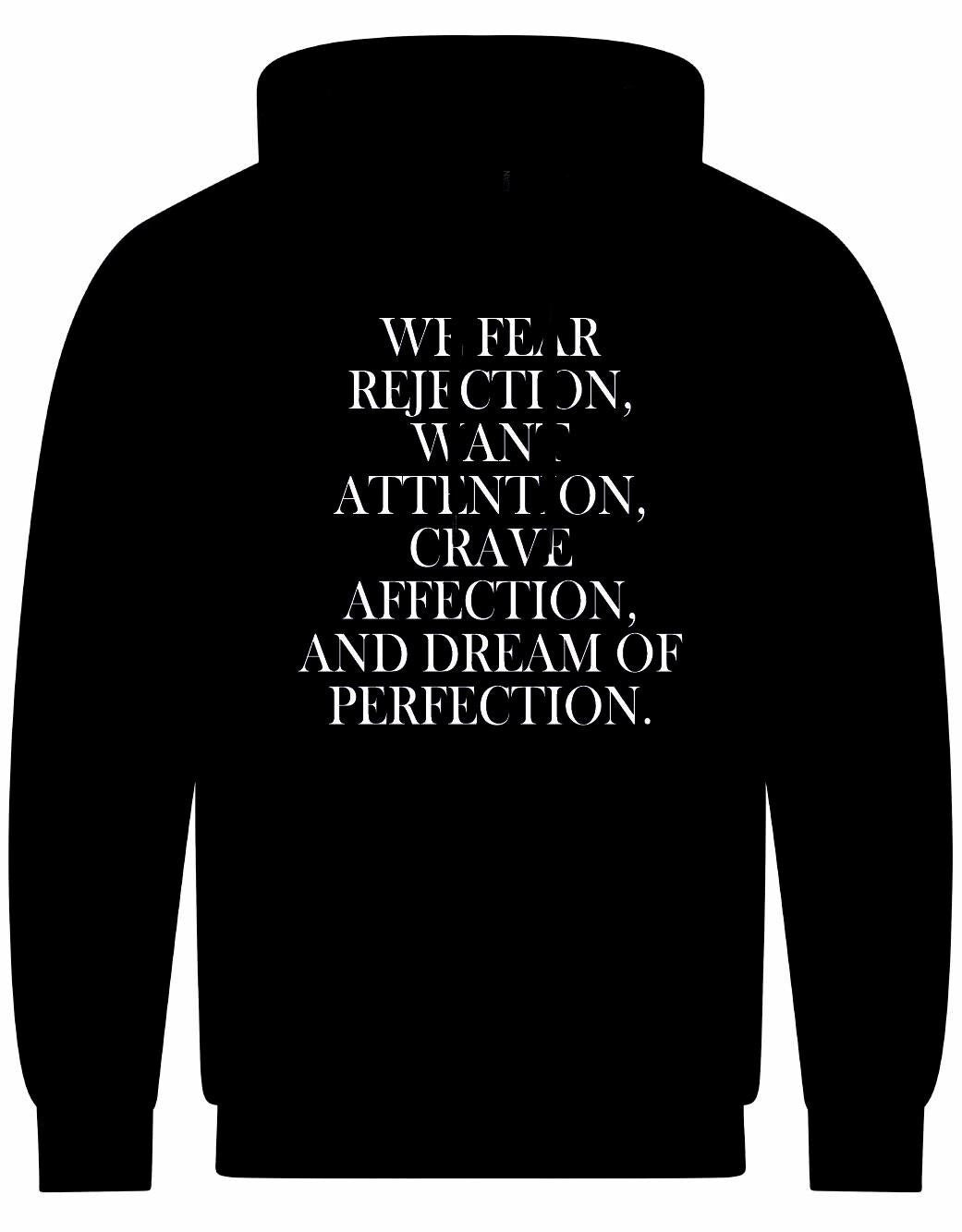 We Fear Rejection... Unisex Hoodie