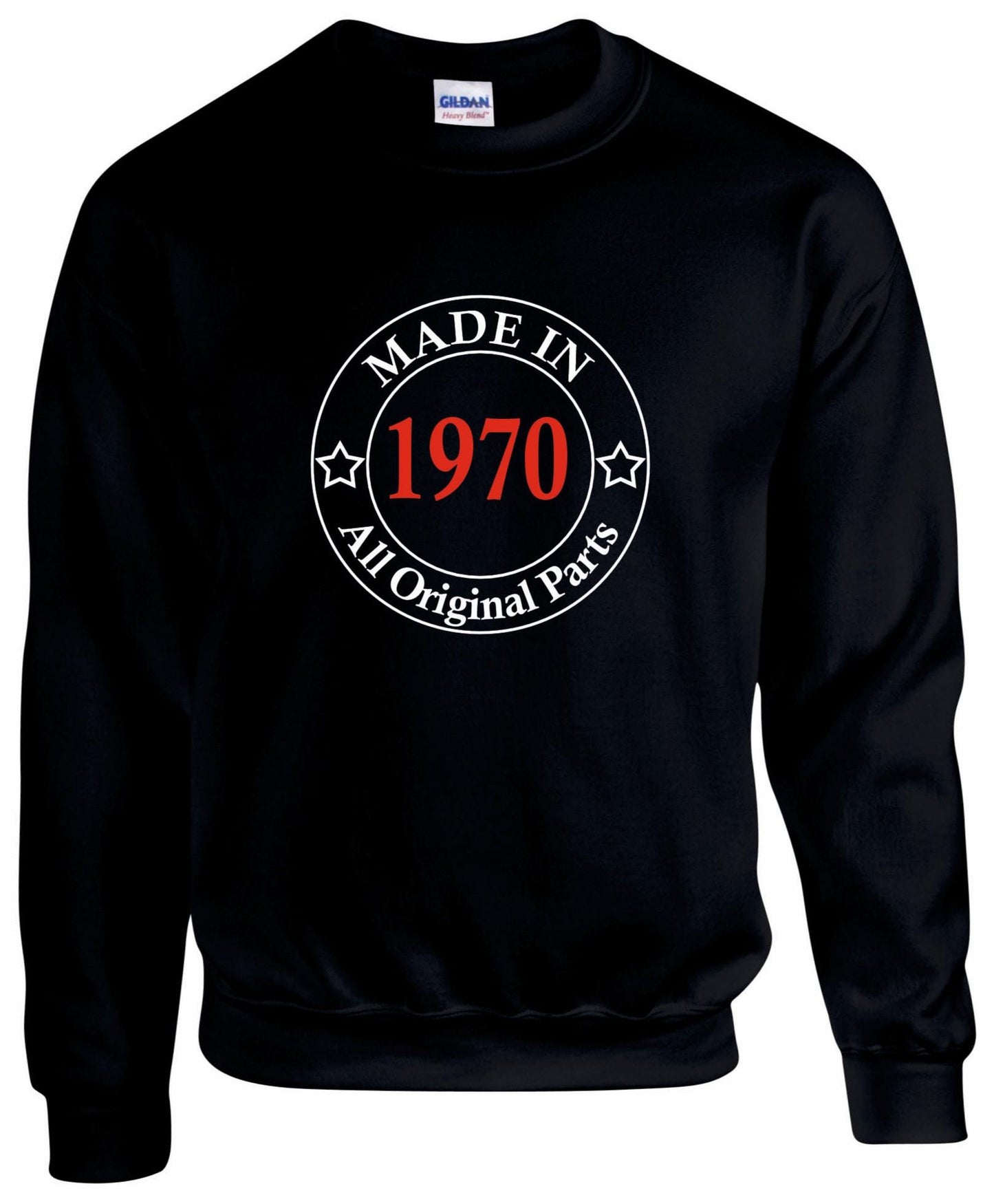 Made In 1970's Unisex Sweatshirt