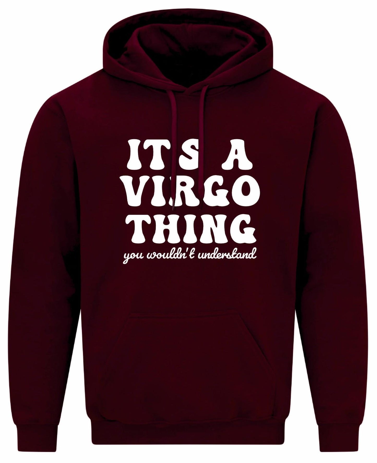 It's A Virgo Thing Unisex Hoodie