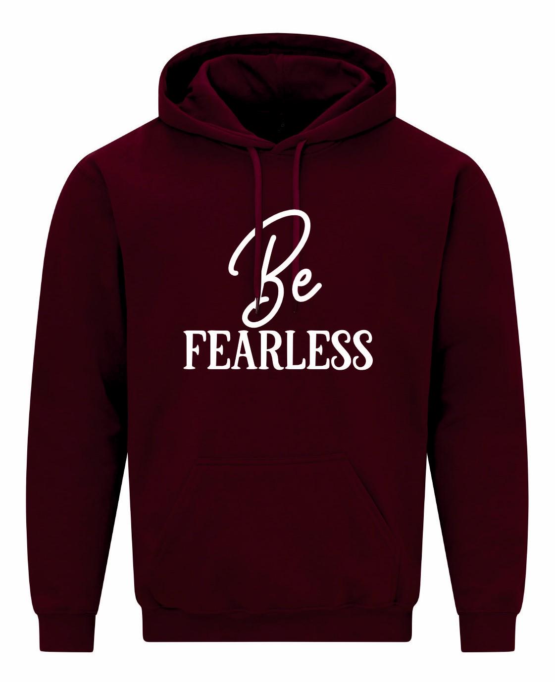 Be FEARLESS Unisex Hoodie