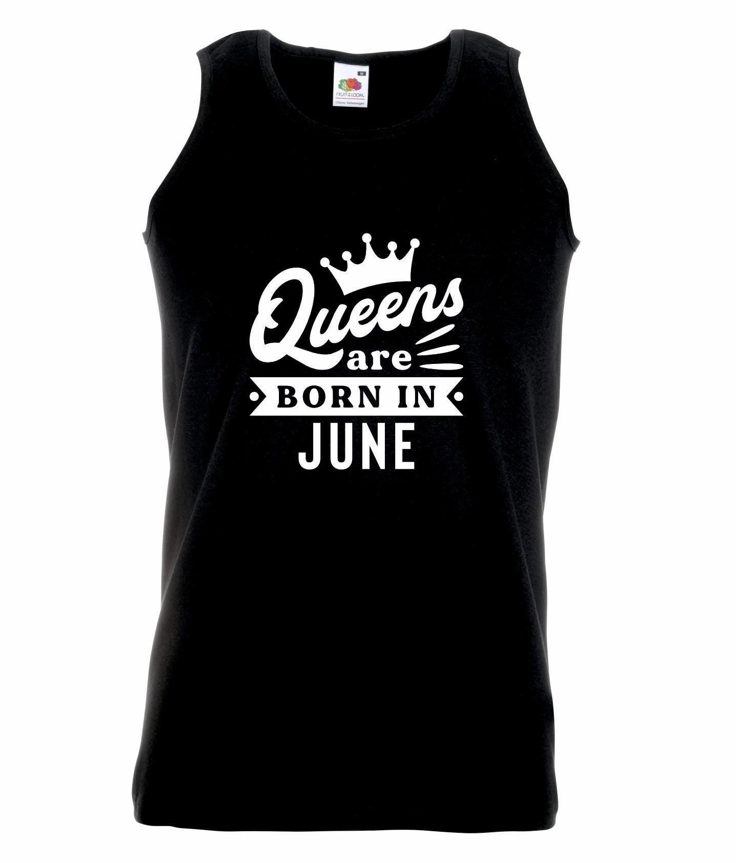 Queens Are Born In June Vest
