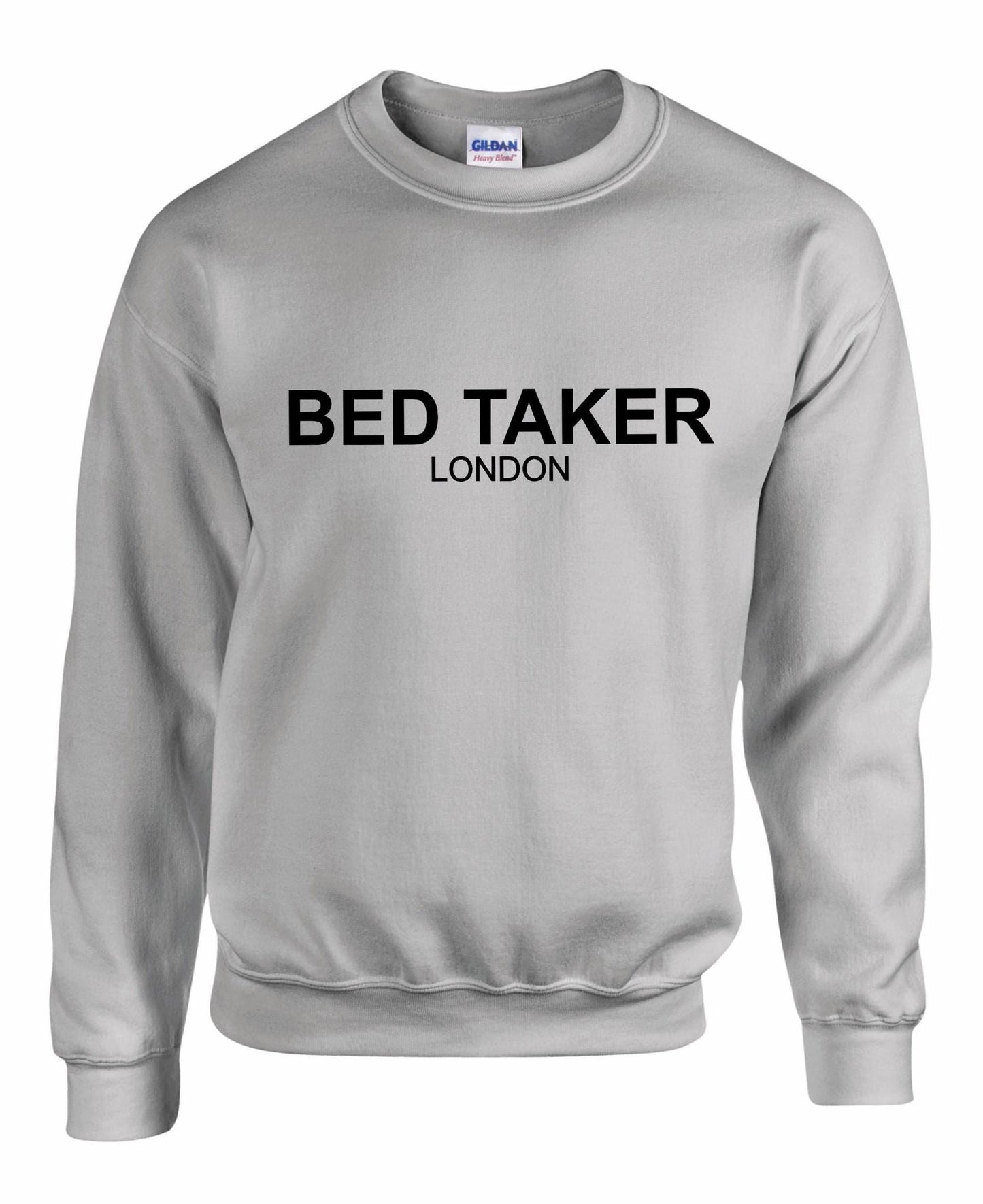 Bed Taker Unisex Sweatshirt