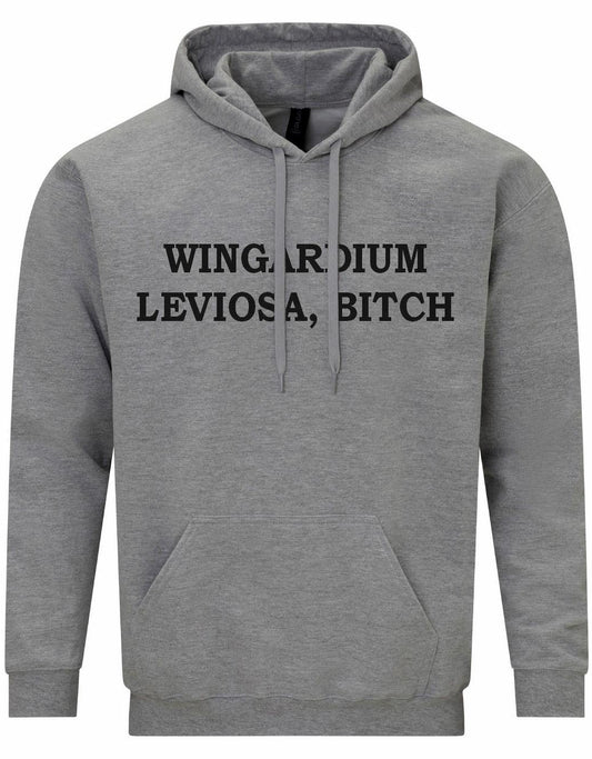 Wingardium Leviosa Bitch Unisex Hoodie