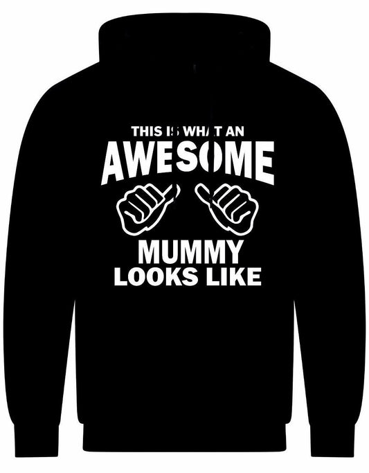 Awesome MUMMY Hoodie
