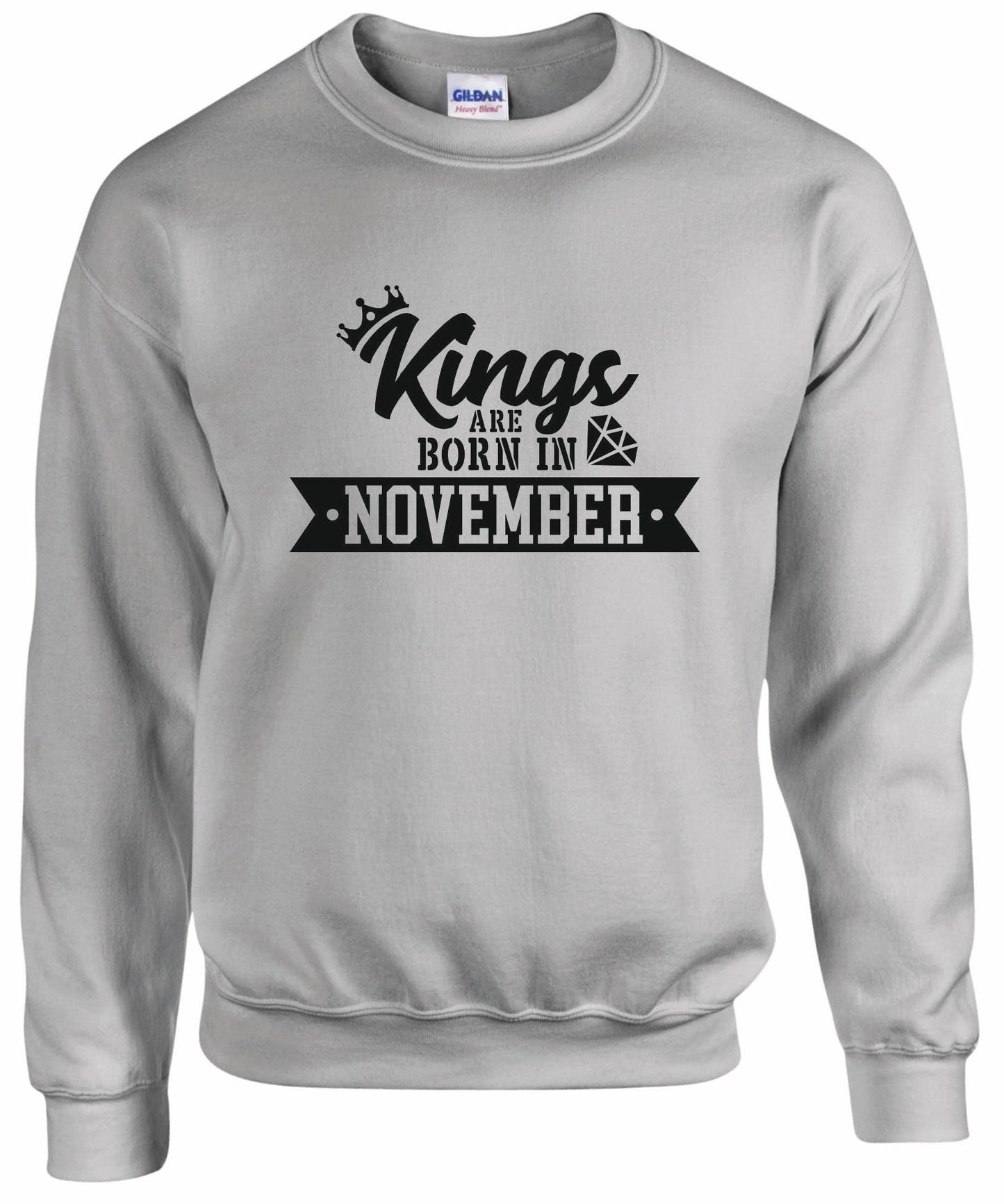 Kings Are Born In November Sweatshirt