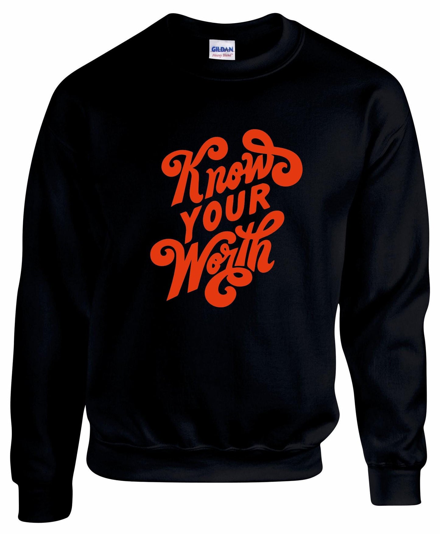Know Your Worth Unisex Sweatshirt