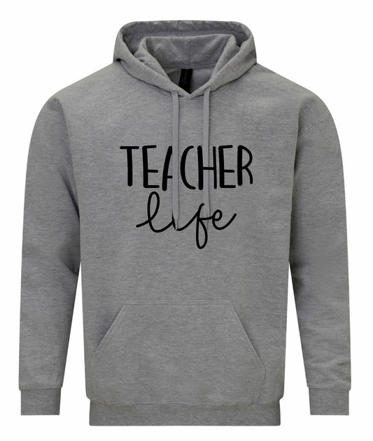 Teacher Life Unisex Hoodie