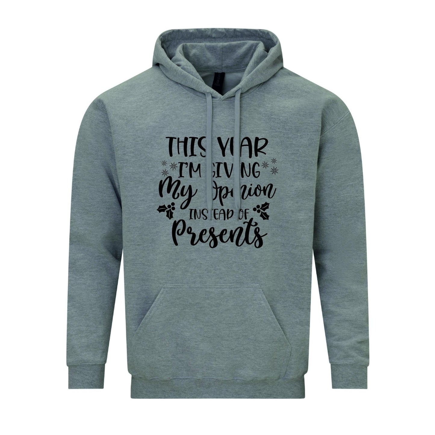 Opinion Instead of Presents Christmas Hoodie