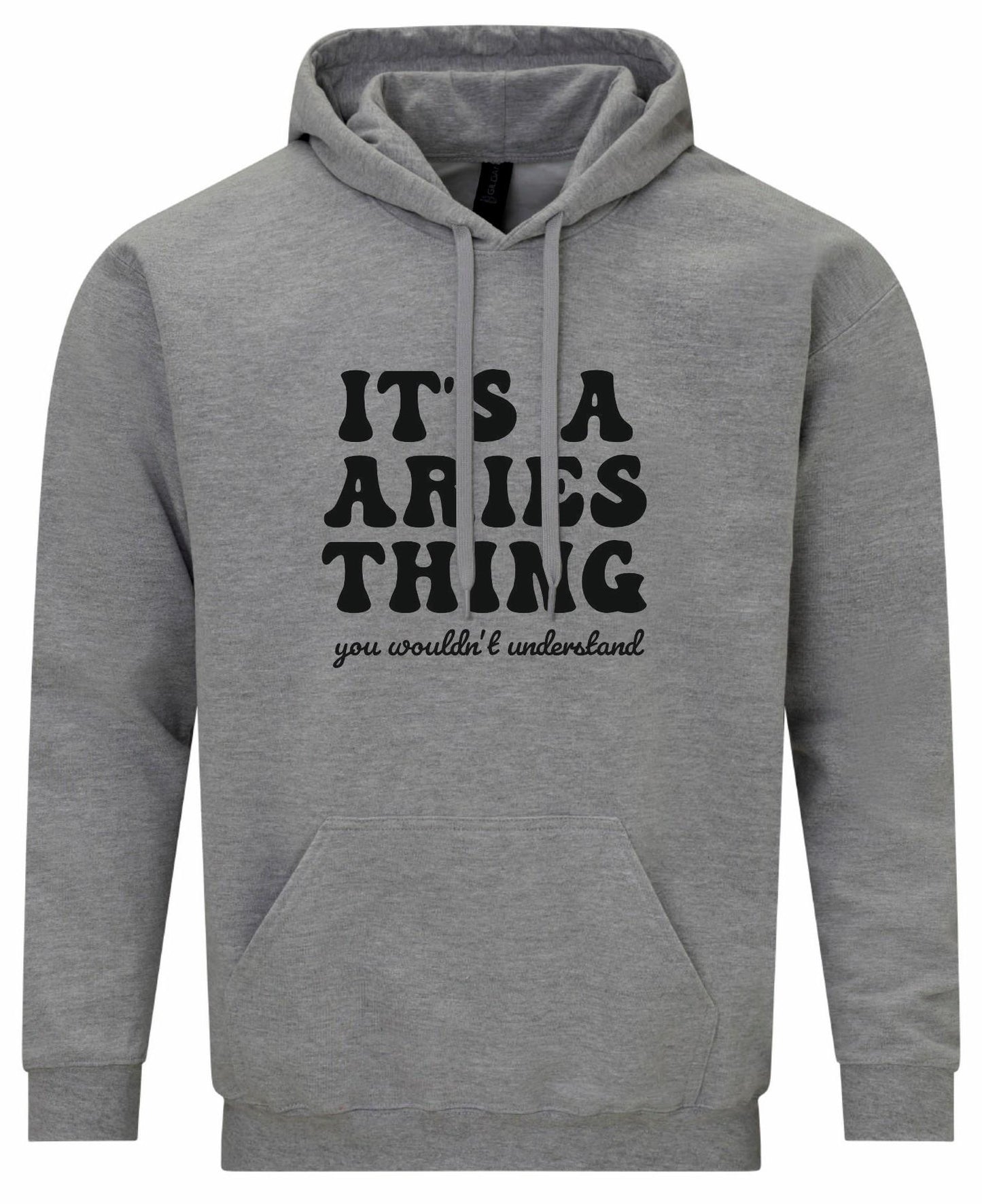 It's A Aries Thing Unisex Hoodie