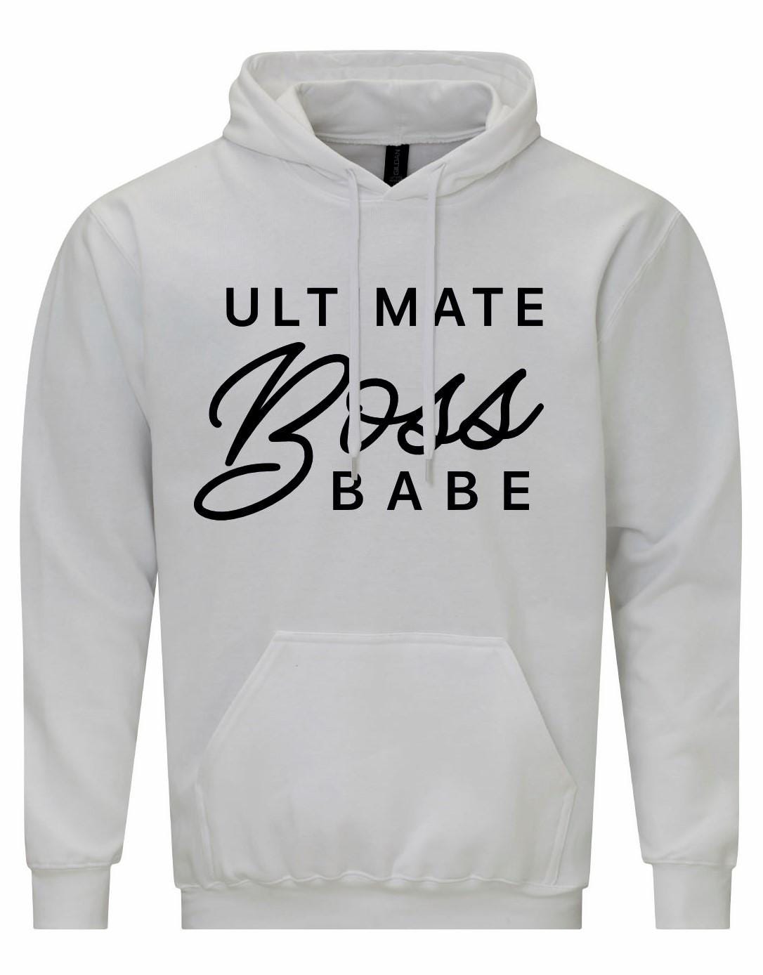 Ultimate Boss Babe Hoodie