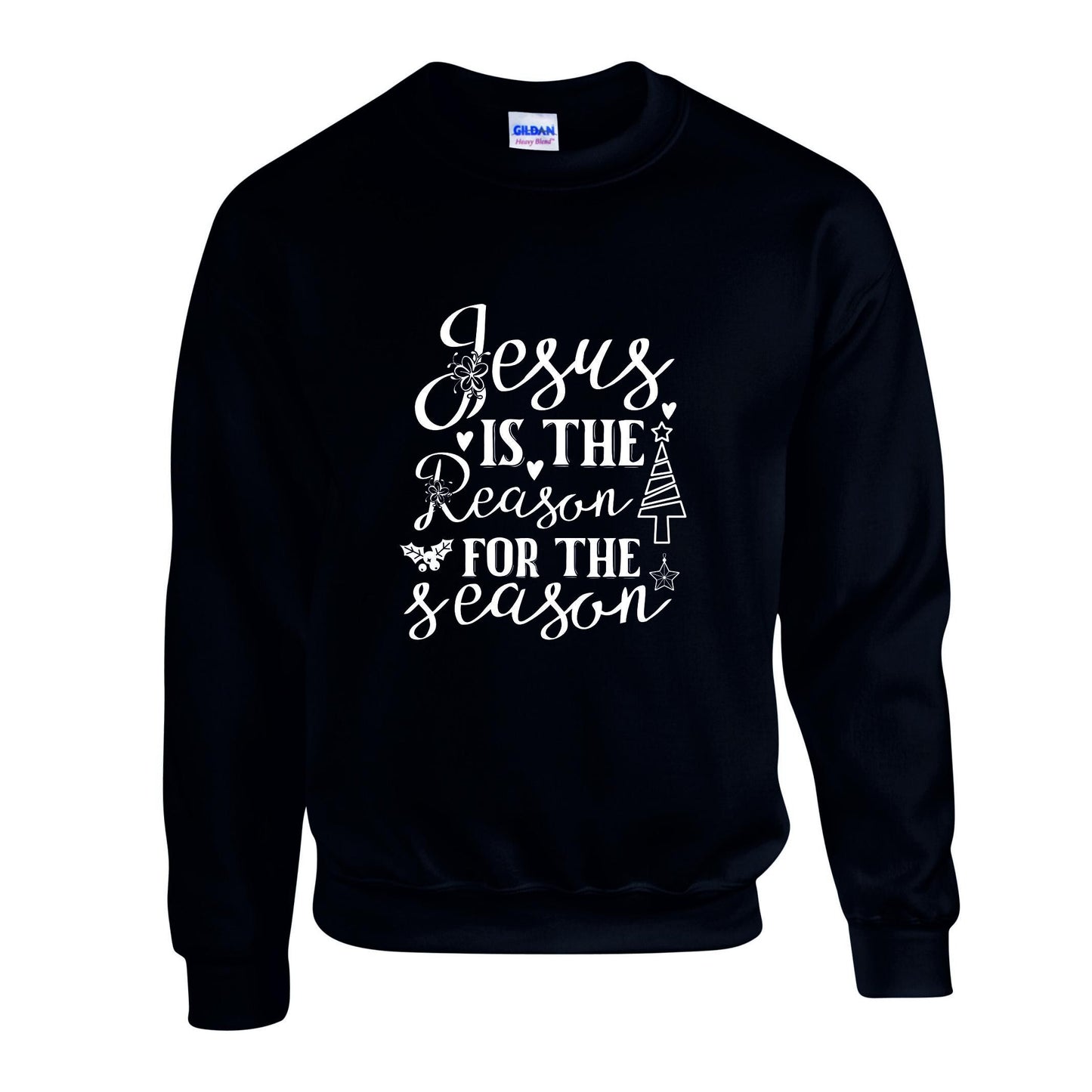 Jesus Is The Reason Unisex Sweatshirt