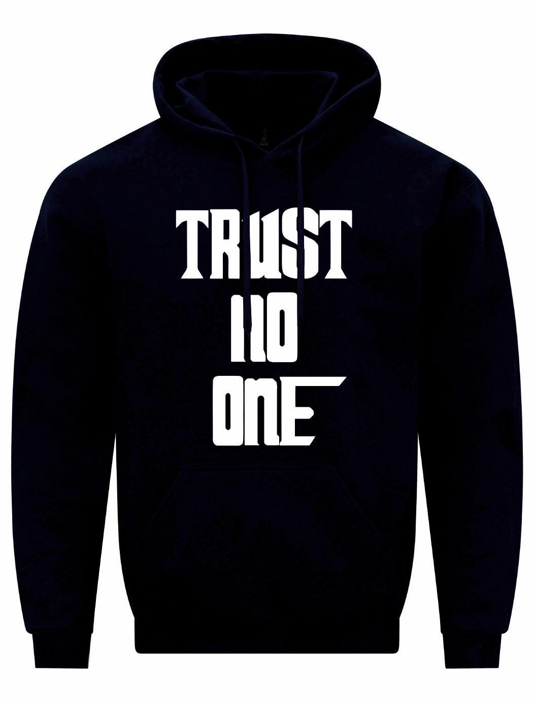 Trust No One Unisex Hoodie