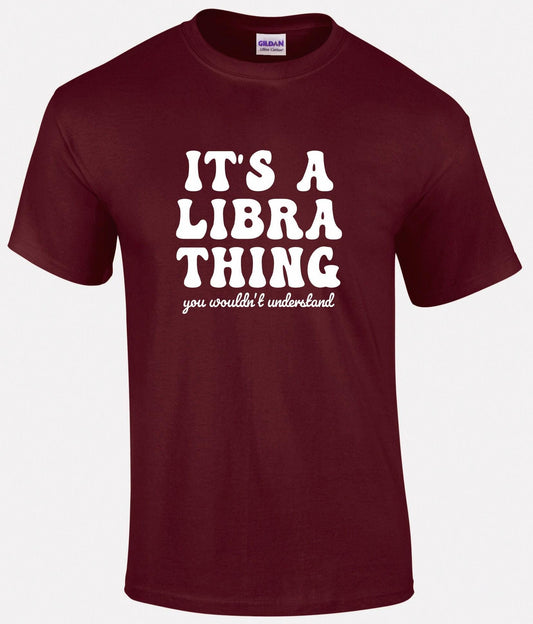 It's A Libra Thing Unisex T-shirt