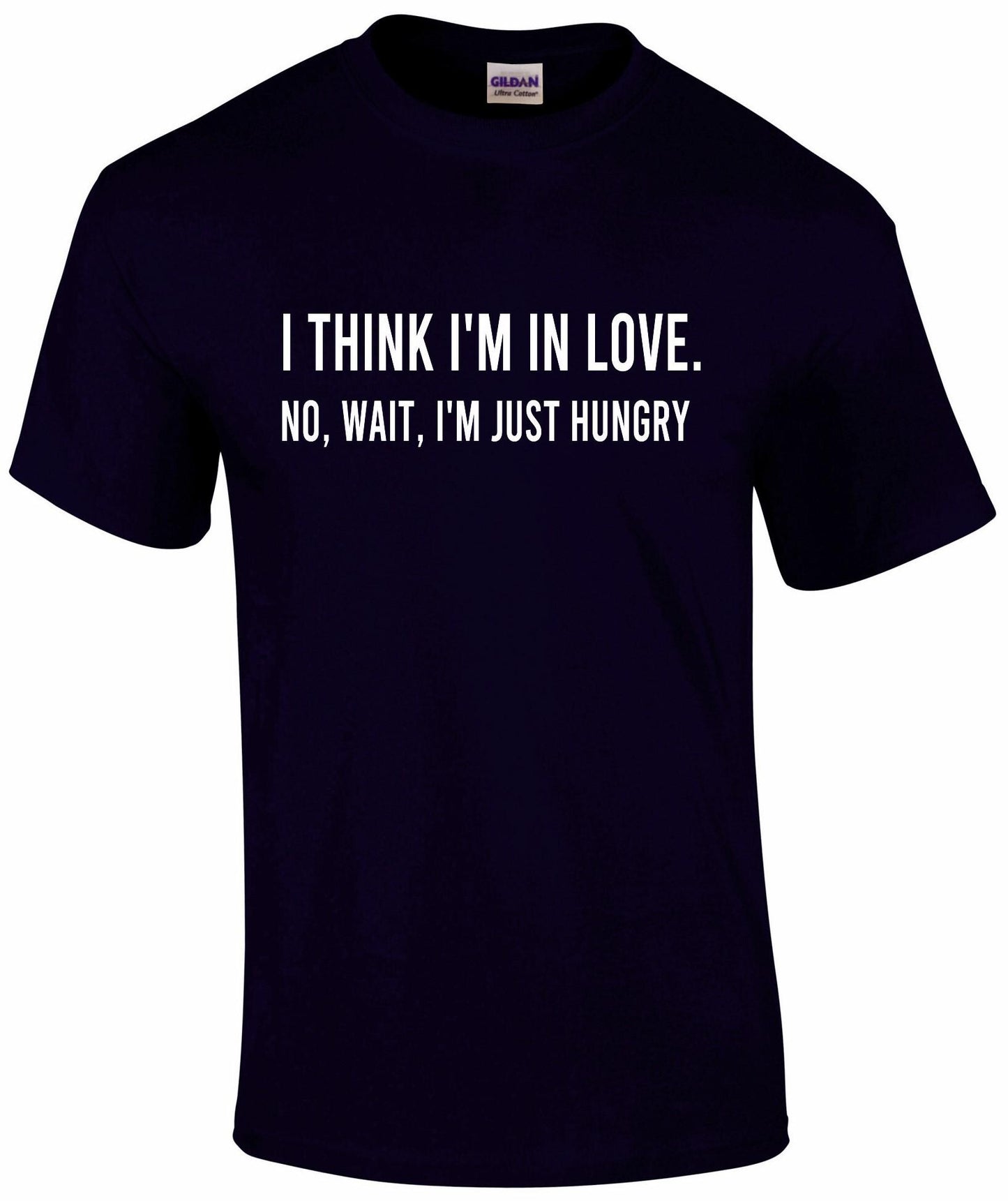 I Think I'm In Love Funny Unisex T-shirt