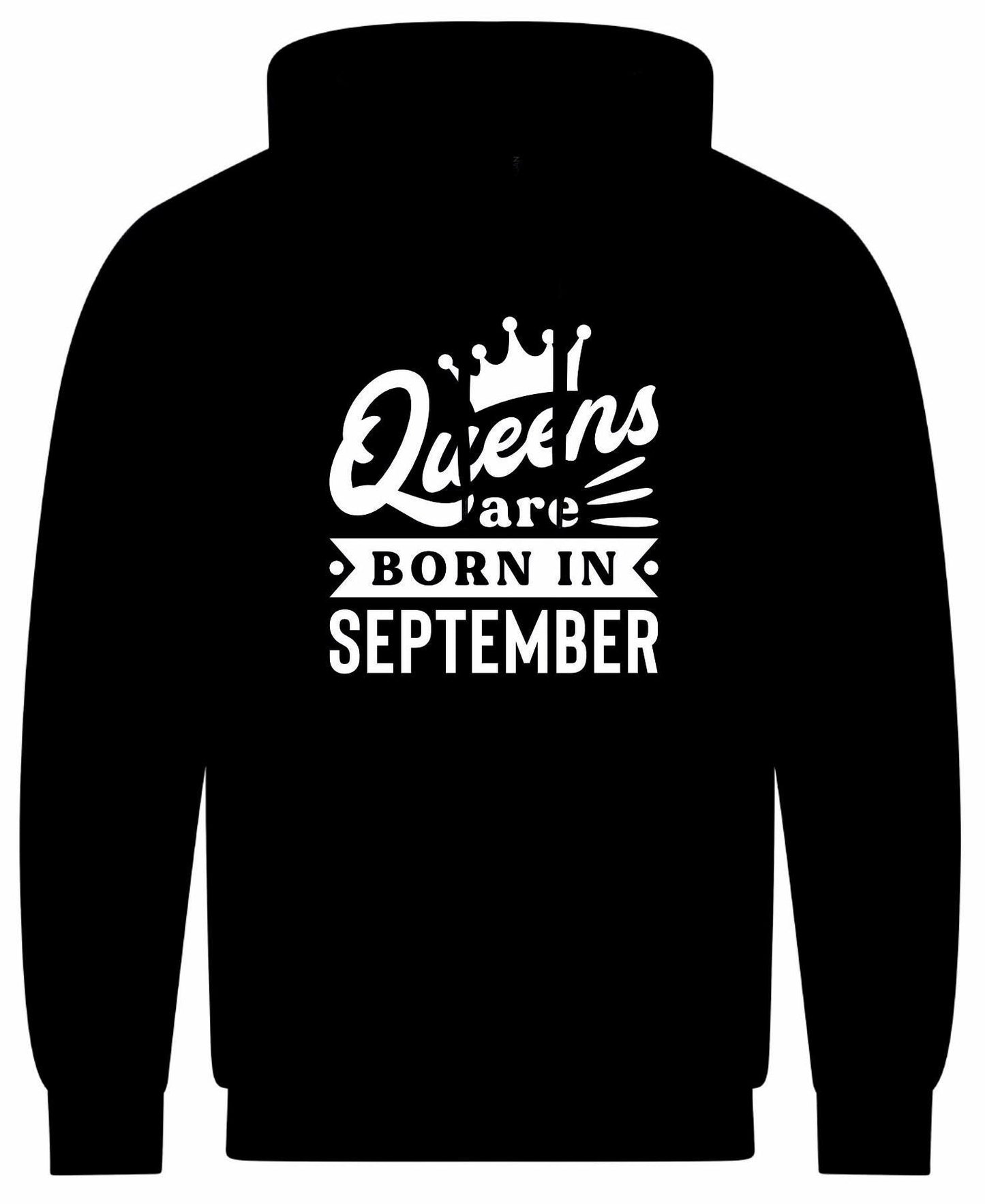 Queens Are Born In September Hoodie
