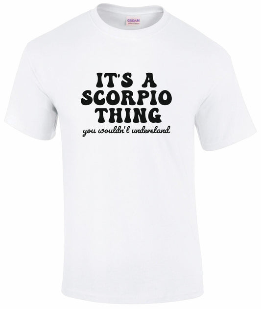 It's A Scorpio Thing Unisex T-shirt