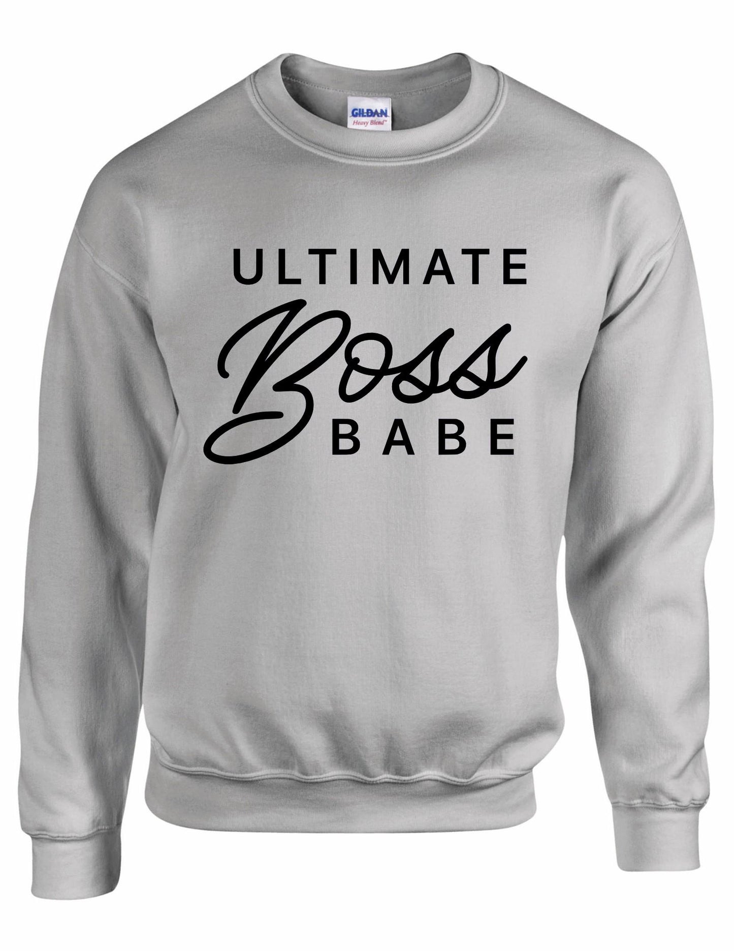 Ultimate Boss Babe Sweatshirt