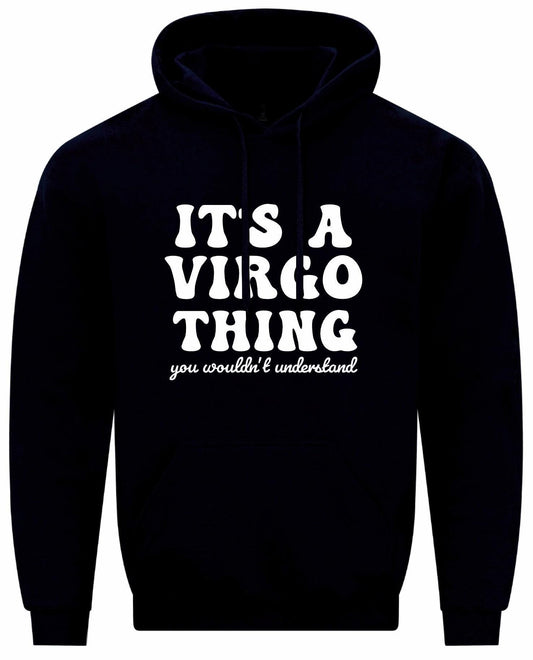 It's A Virgo Thing Unisex Hoodie
