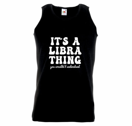 It's A Libra Thing Unisex Vest