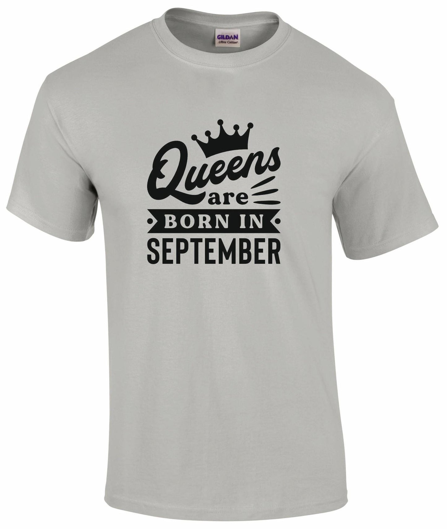 Queens Are Born In September T-shirt