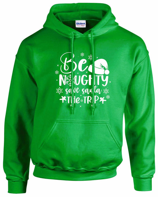 Be Naughty Save Santa Unisex Hoodie