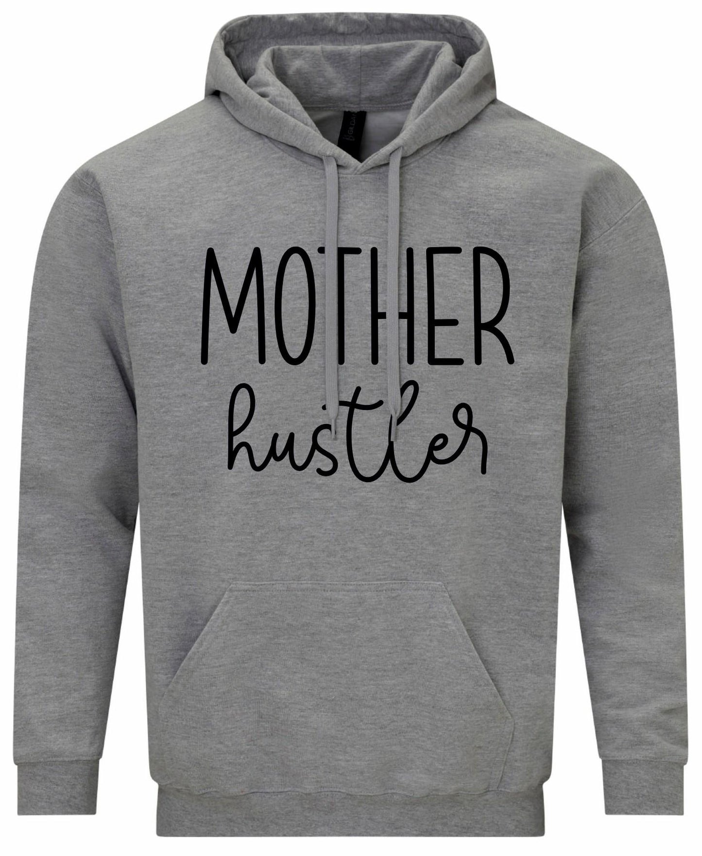 Mother Hustler Hoodie