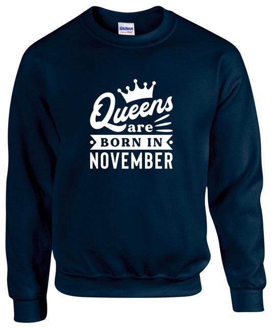 Queens Are Born In November Sweatshirt