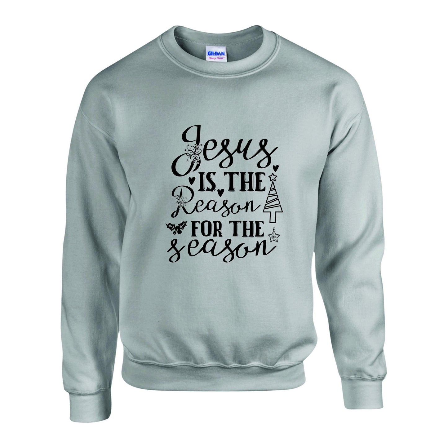 Jesus Is The Reason Unisex Sweatshirt