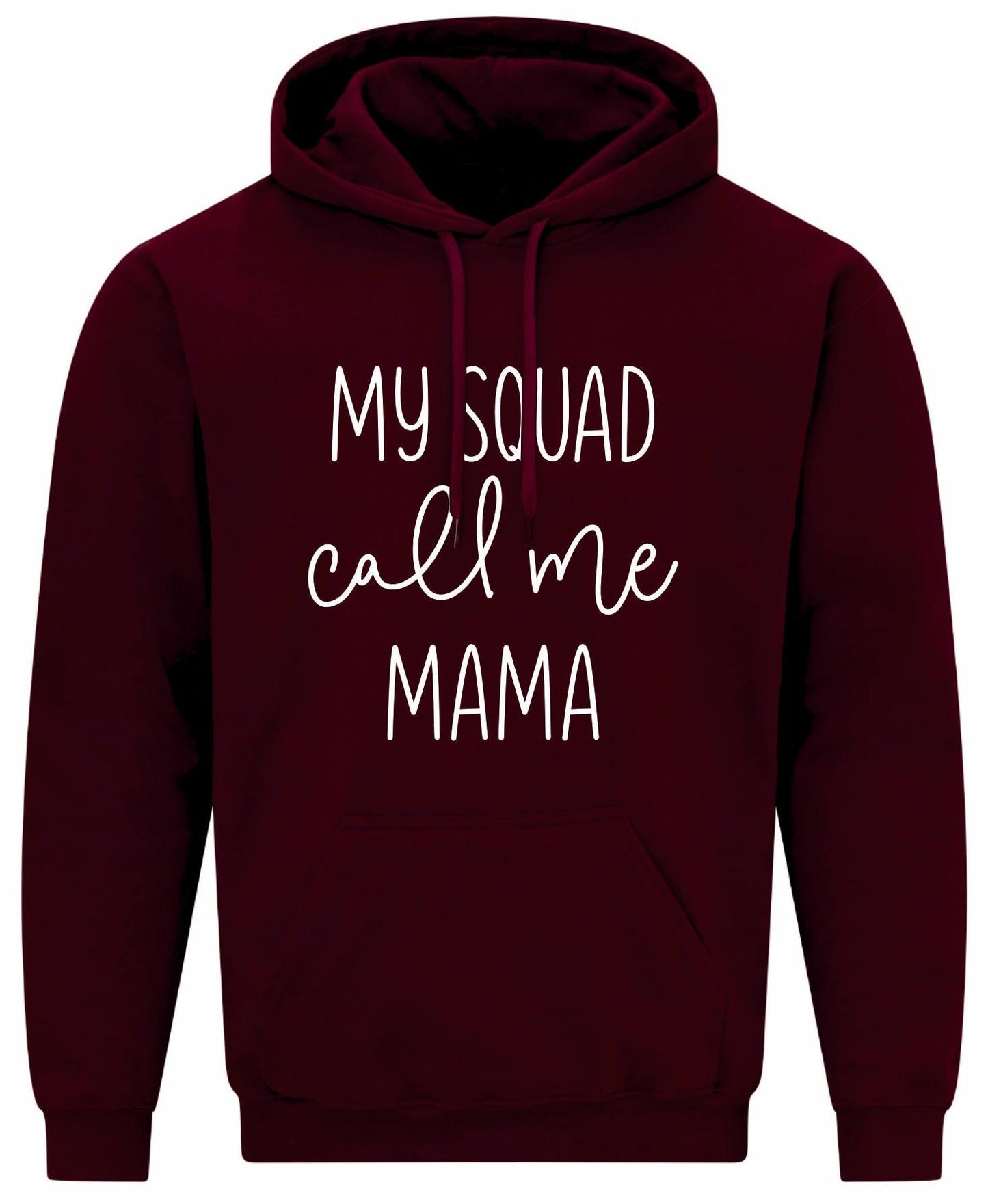 My Squad Call Me Mama Hoodie