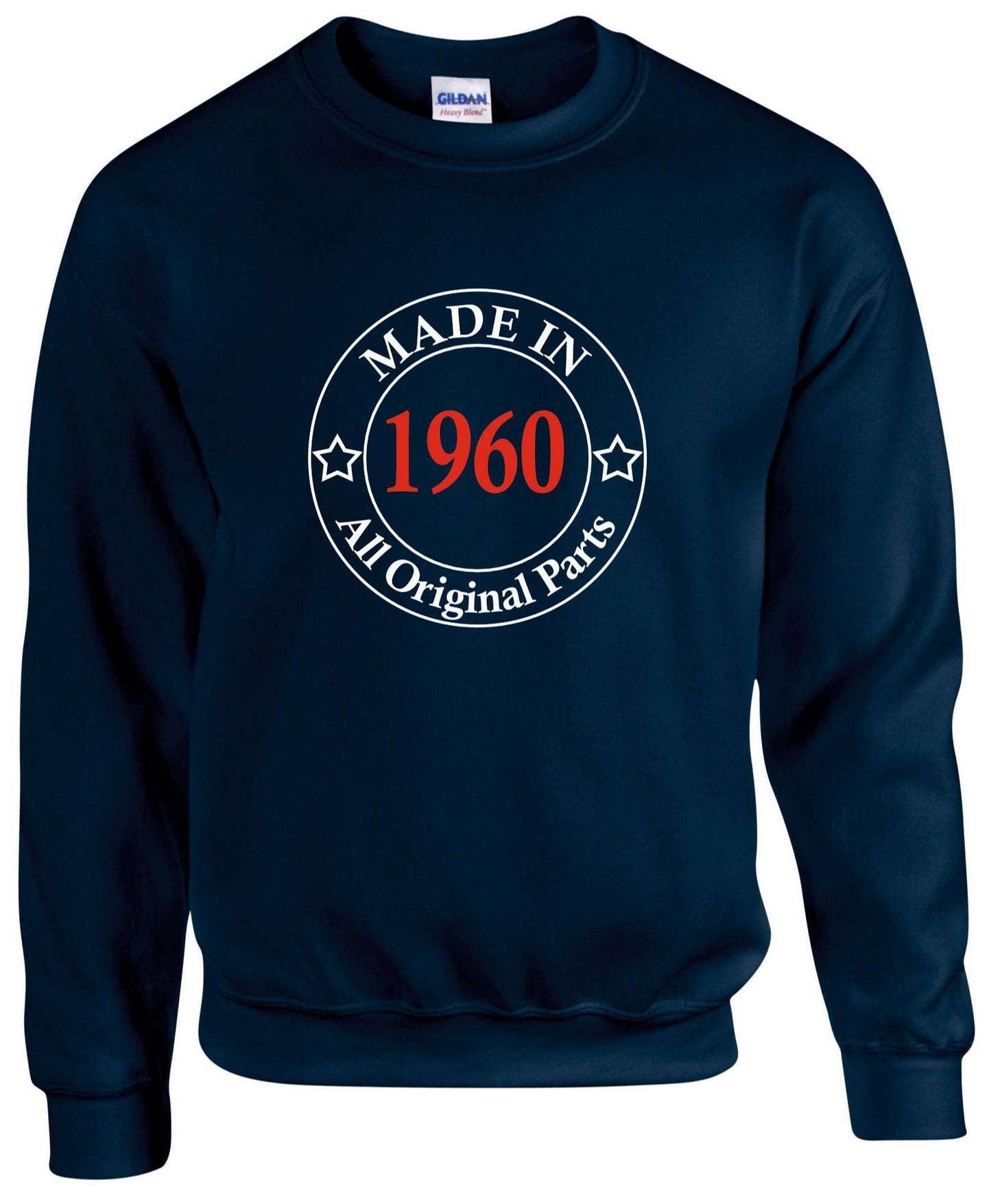 Made In 1960's Unisex Sweatshirt