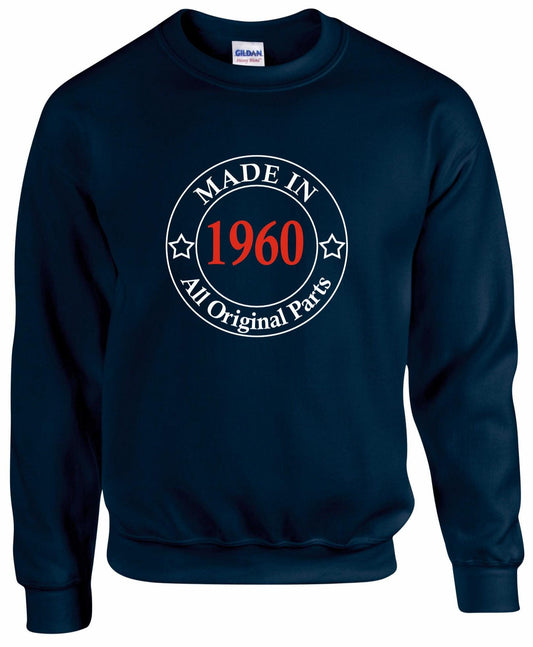 Made In 1960's Unisex Sweatshirt