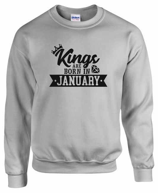 King Are Born In January Sweatshirt