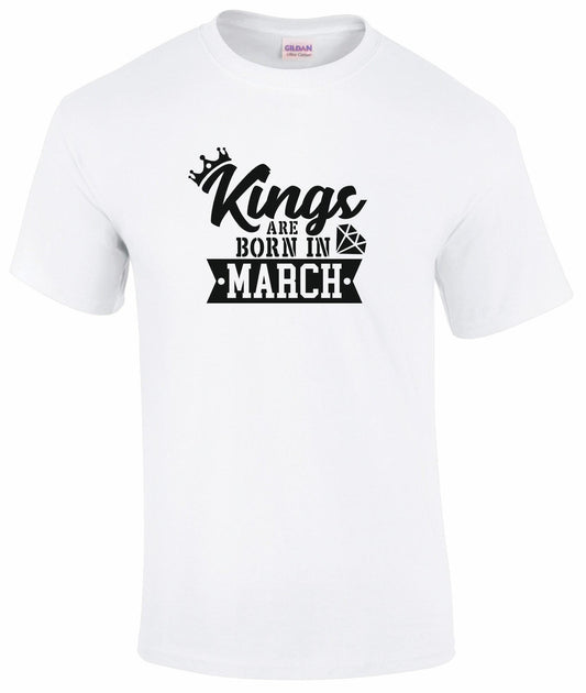 Kings Are Born In March T-shirt