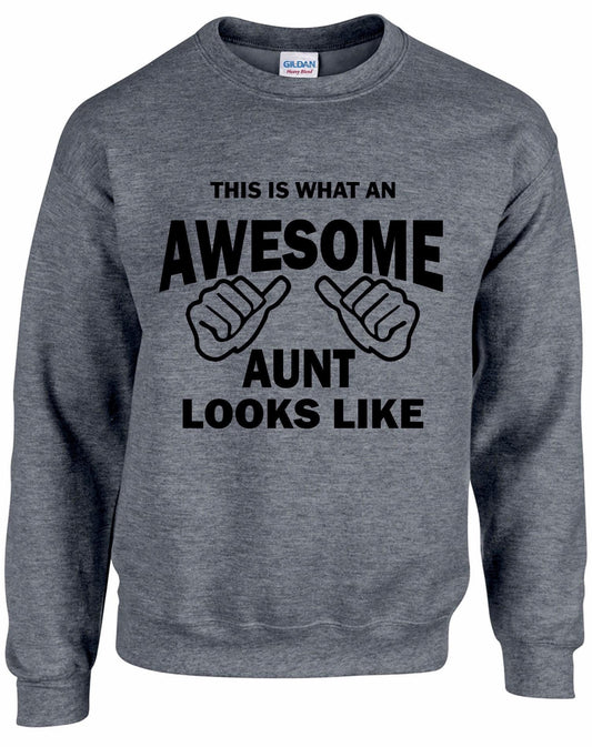 Awesome AUNT Sweatshirt