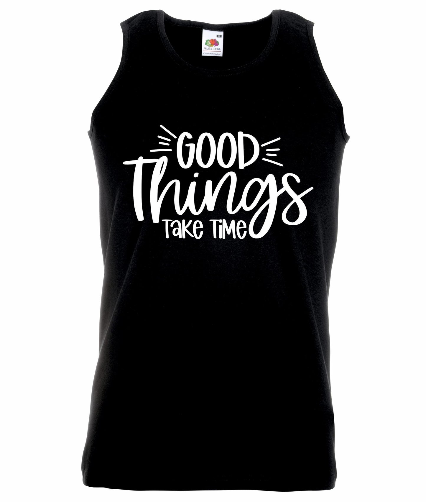 Good Things Take Time Unisex Vest