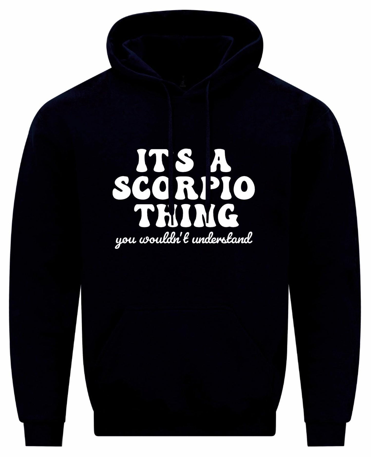 It's A Scorpio Thing Unisex Hoodie
