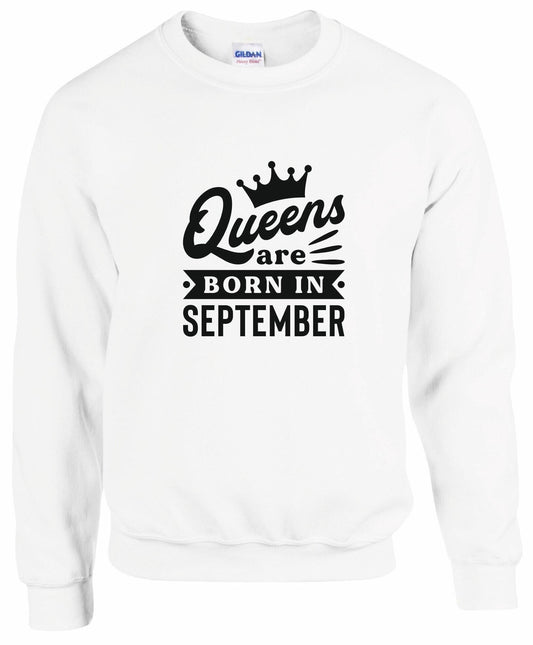 Queens Are Born In September Sweatshirt