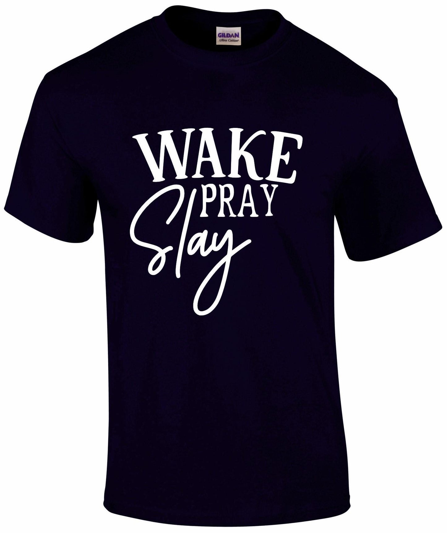 Wake Pray Slay Unisex T-shirt