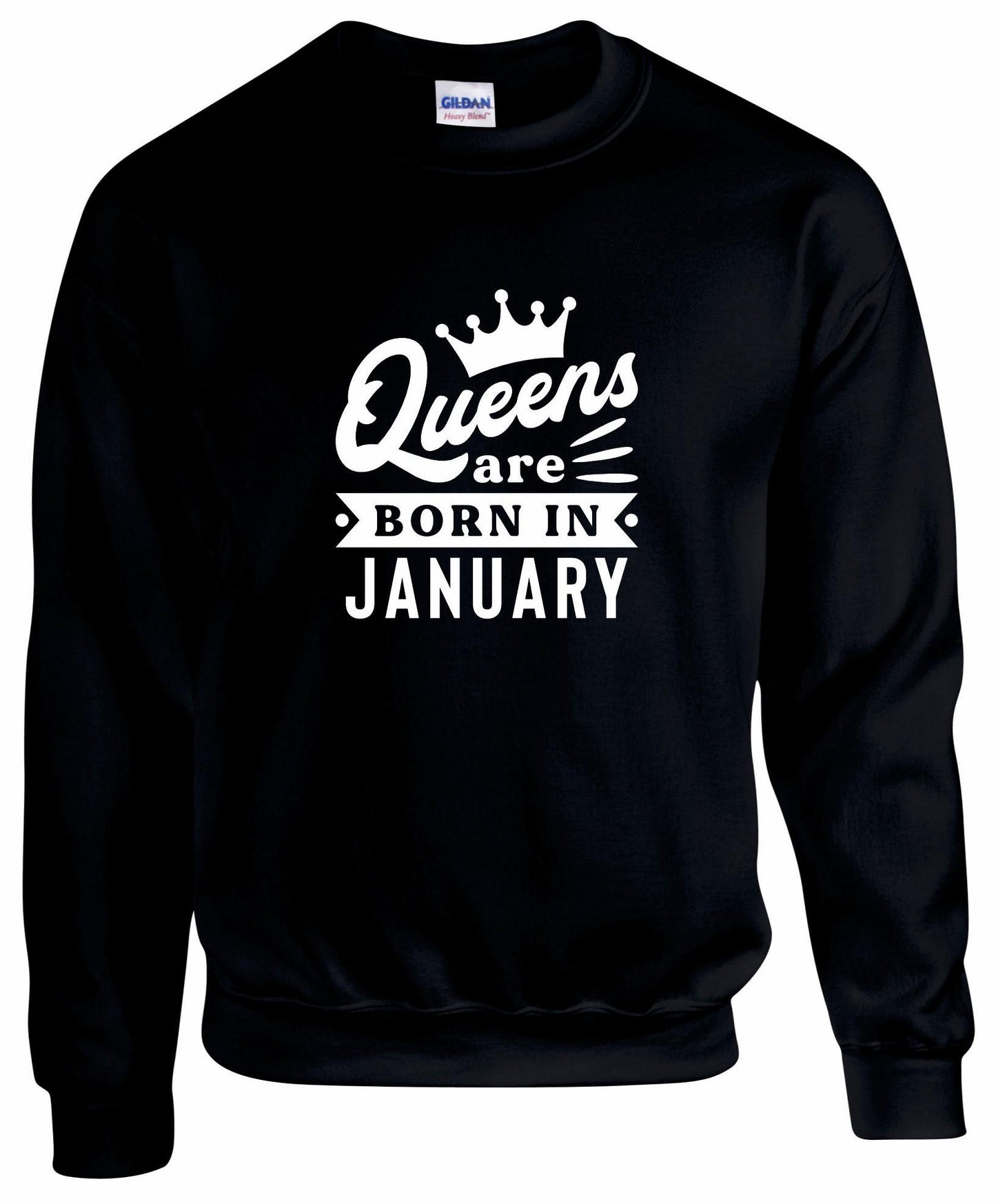 Queens Are Born In January Sweatshirt