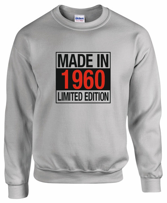 Made In 1960's Limited Edition Unisex Sweatshirt