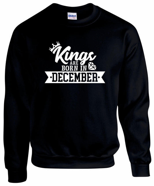 Kings Are Born In December Sweatshirt