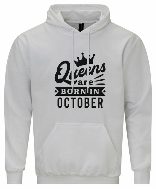 Queens Are Born In October Hoodie