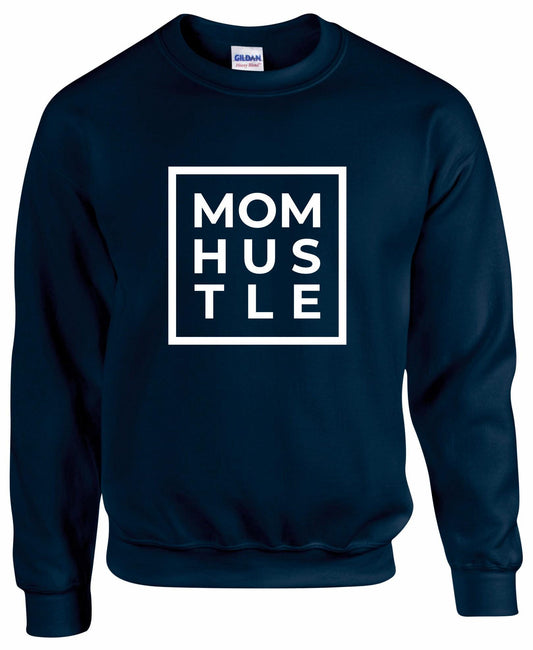Mom Hustle Sweatshirt